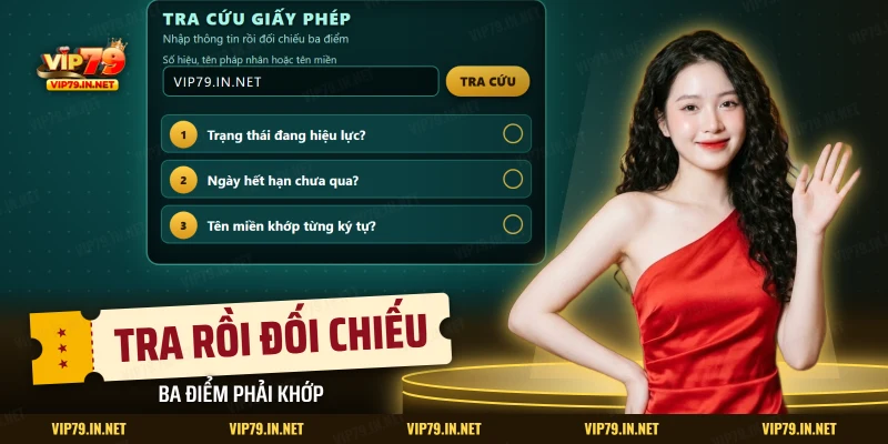 Cách tự kiểm tra giấy phép hoạt động VIP79 bằng tên miền rồi đối chiếu hiệu lực, hạn và tên miền