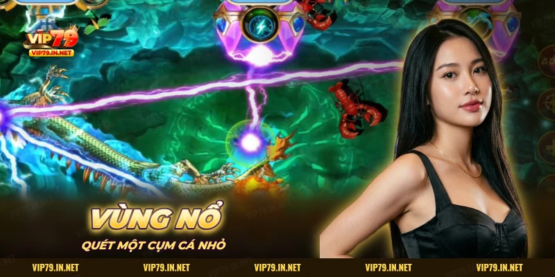 Màn bắn cá có đạn nổ lan quét qua cụm cá và tôm hùm